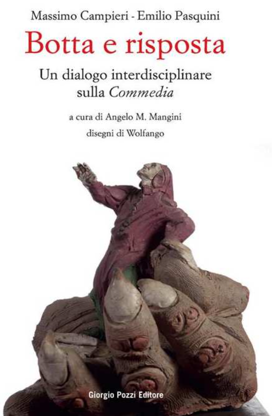 Presentazione di &quot;Botta e risposta. Un dialogo interdisciplinare sulla Commedia&quot;